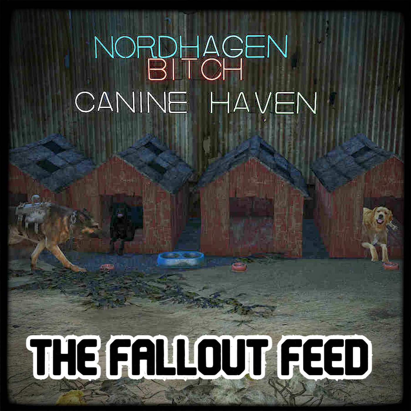 the Fallout Feed #524: Nordhagen Bitch