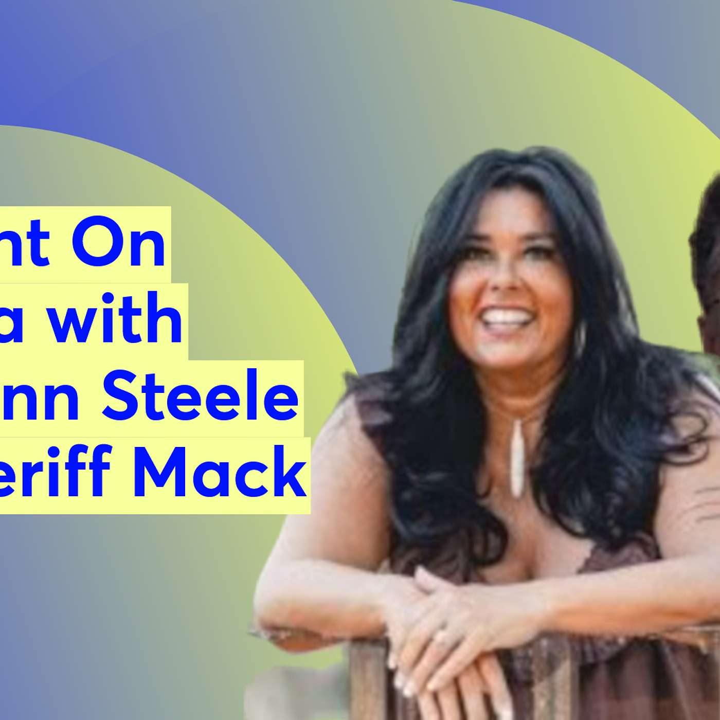 Spotlight On America with Maureen Steele and Sheriff Mack episode artwork
