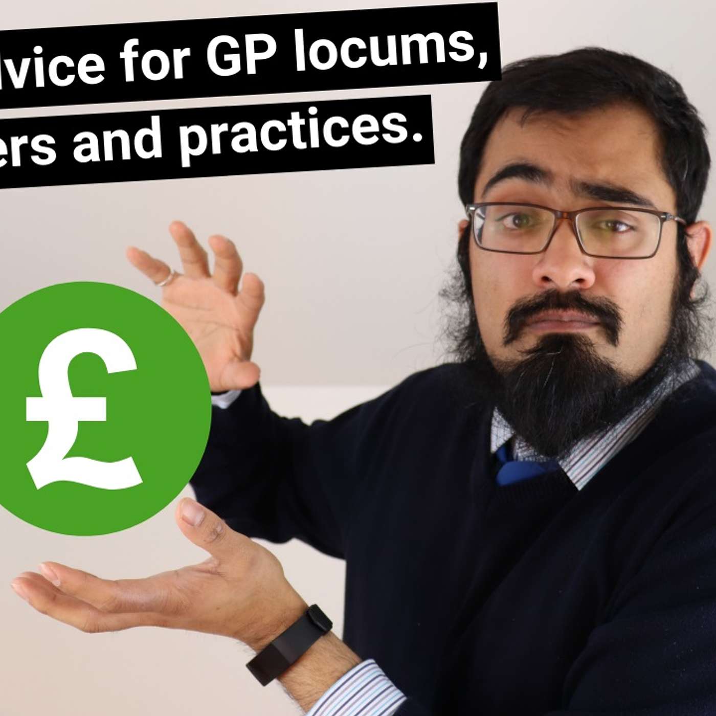 Money advice for GP locums, partners and practices