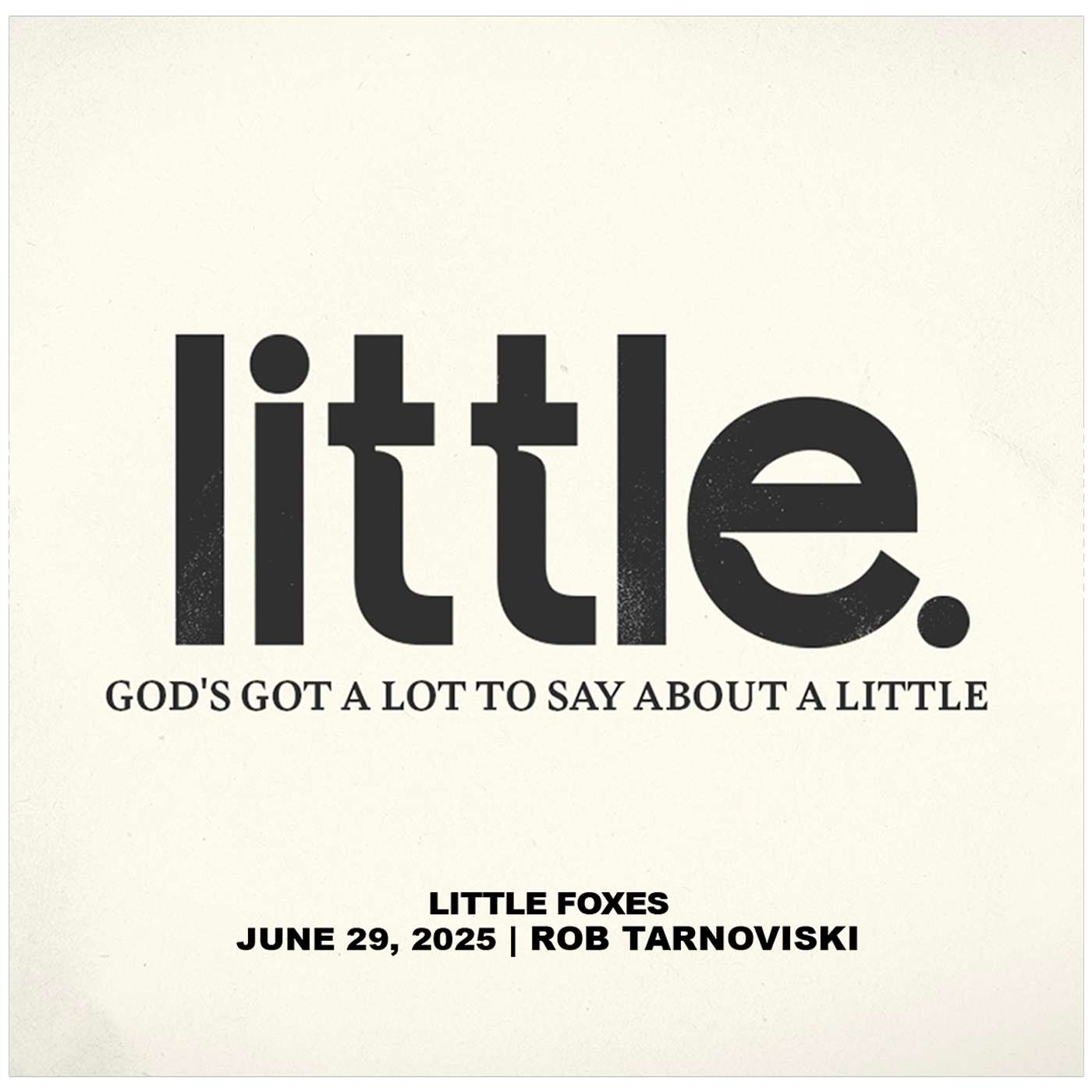June 29, 2025 - Little Foxes - Little episode artwork