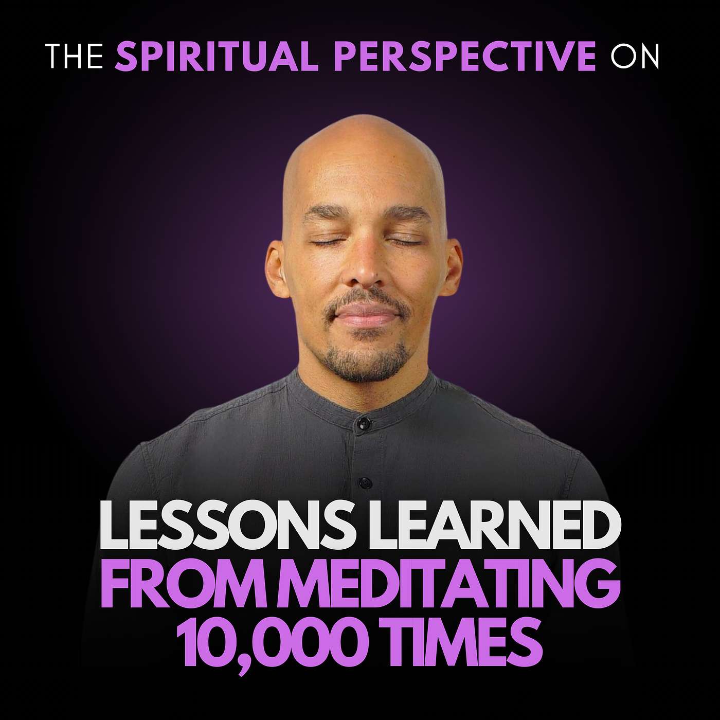 Surprising Discoveries from Meditating 10,000 Times in 8,000 Straight Days