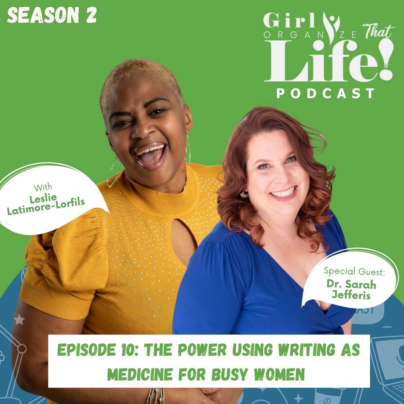 Girl Organize That Life Podcast