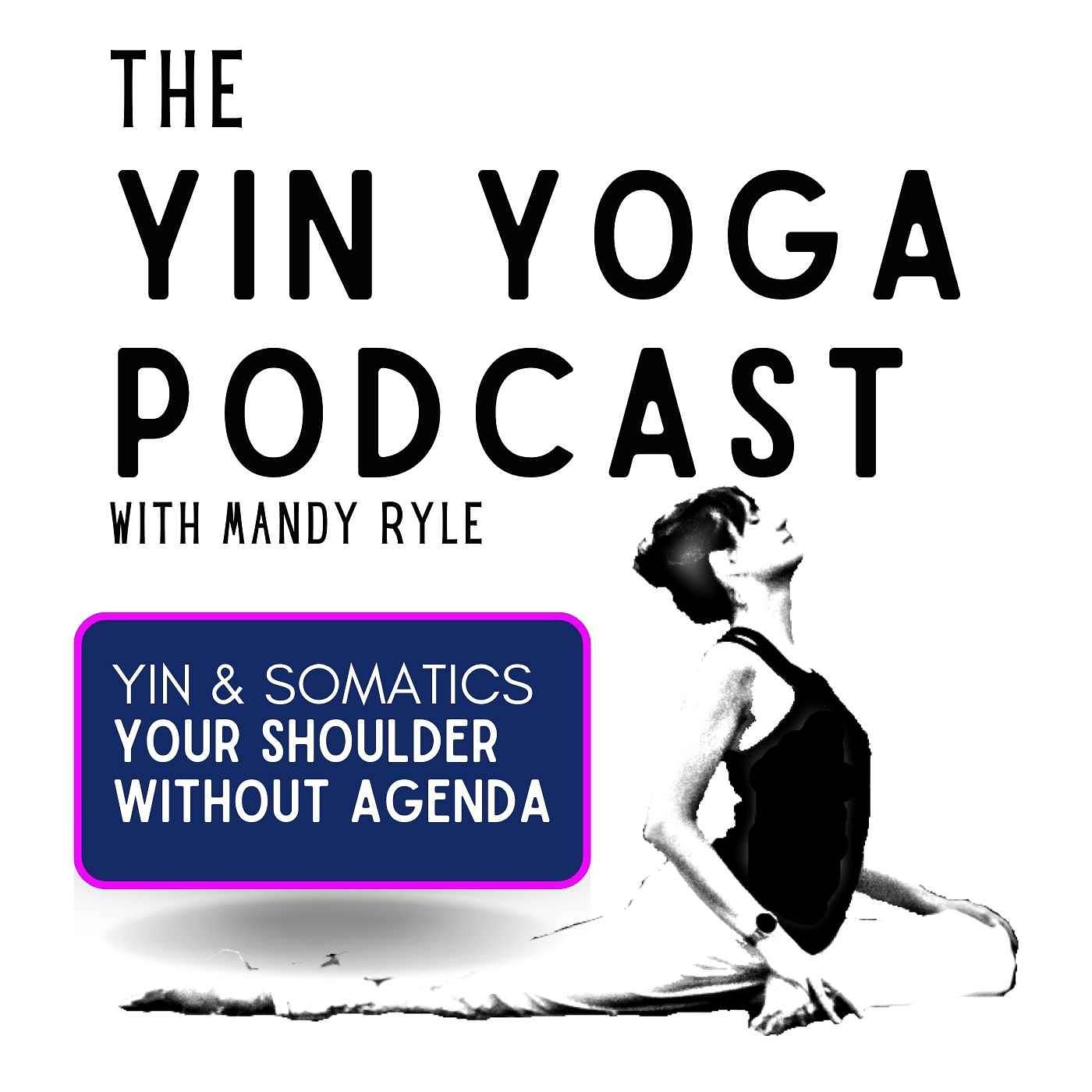 The Yin Yoga Podcast