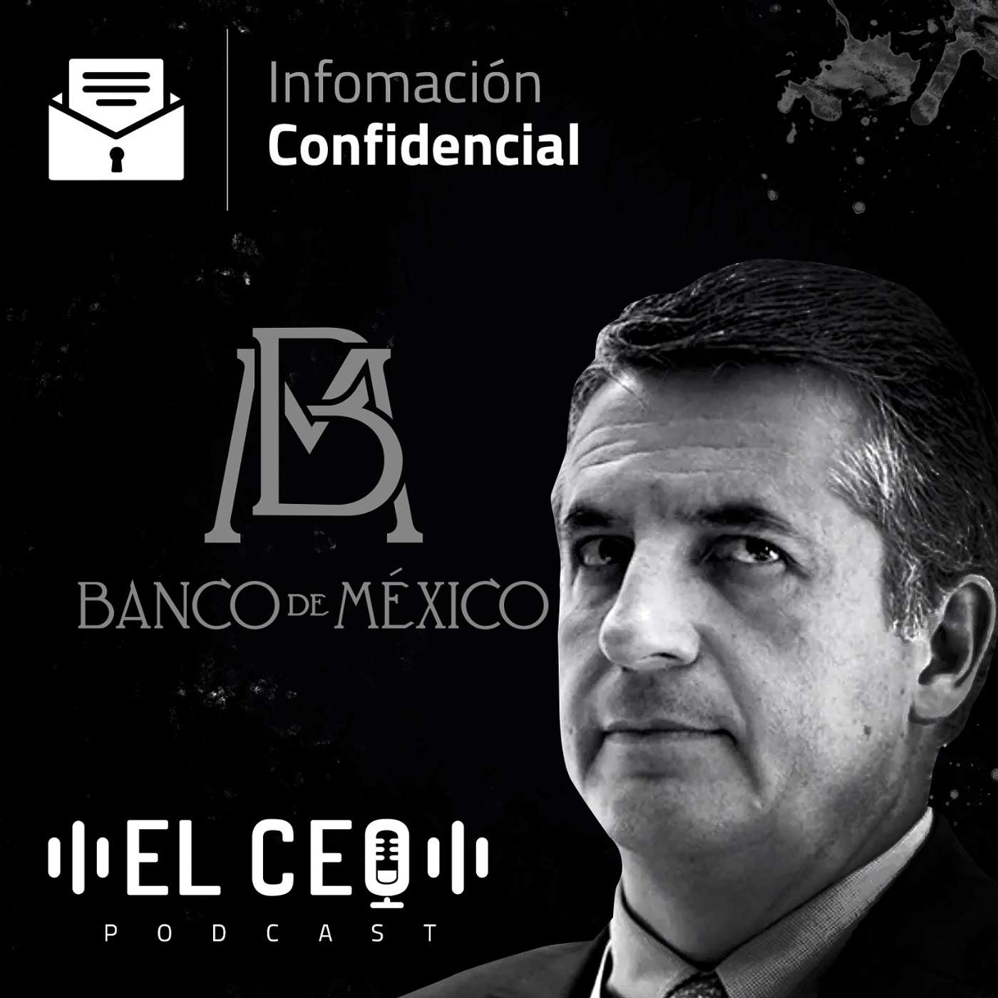 #InformaciónConfidencial: Suena Santaella para Banxico episode artwork