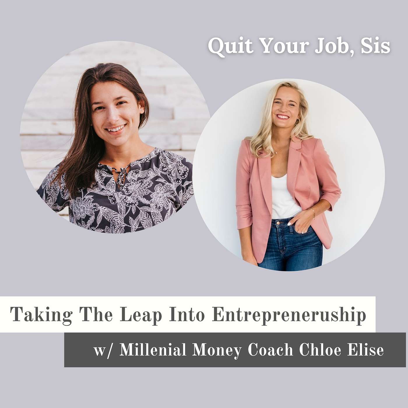 Quit Your Job, Sis