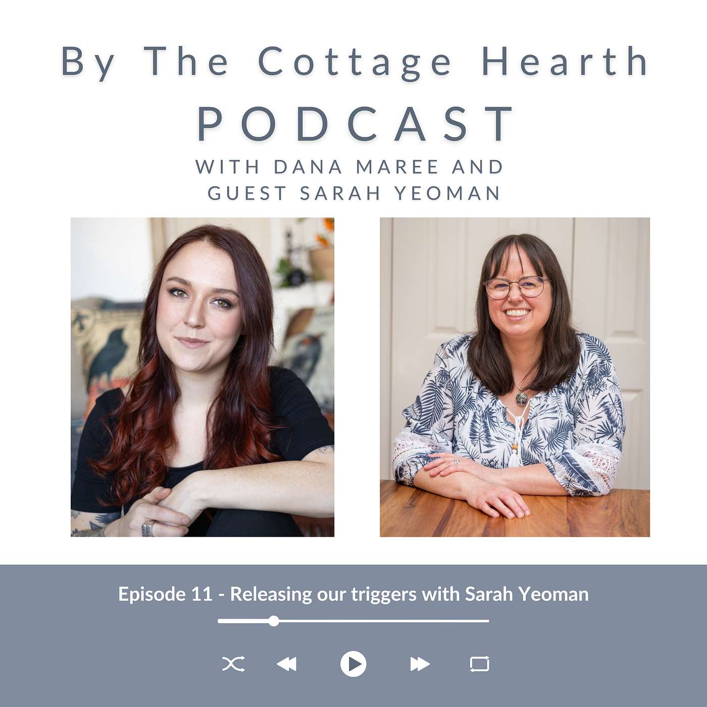 By The Cottage Hearth - Episode 11 - Guest Episode with Sarah Yeoman