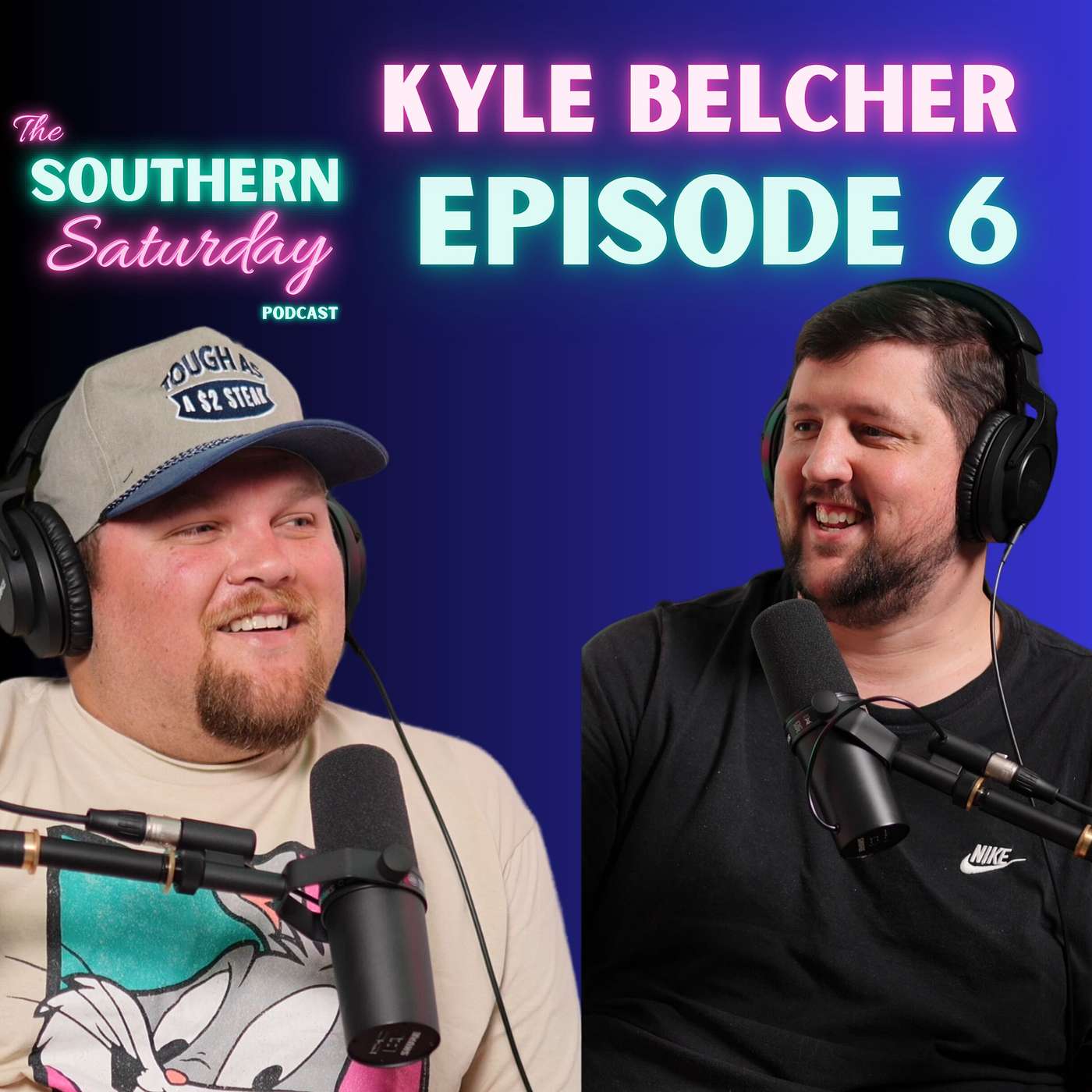 Episode #6- Kyle Belcher