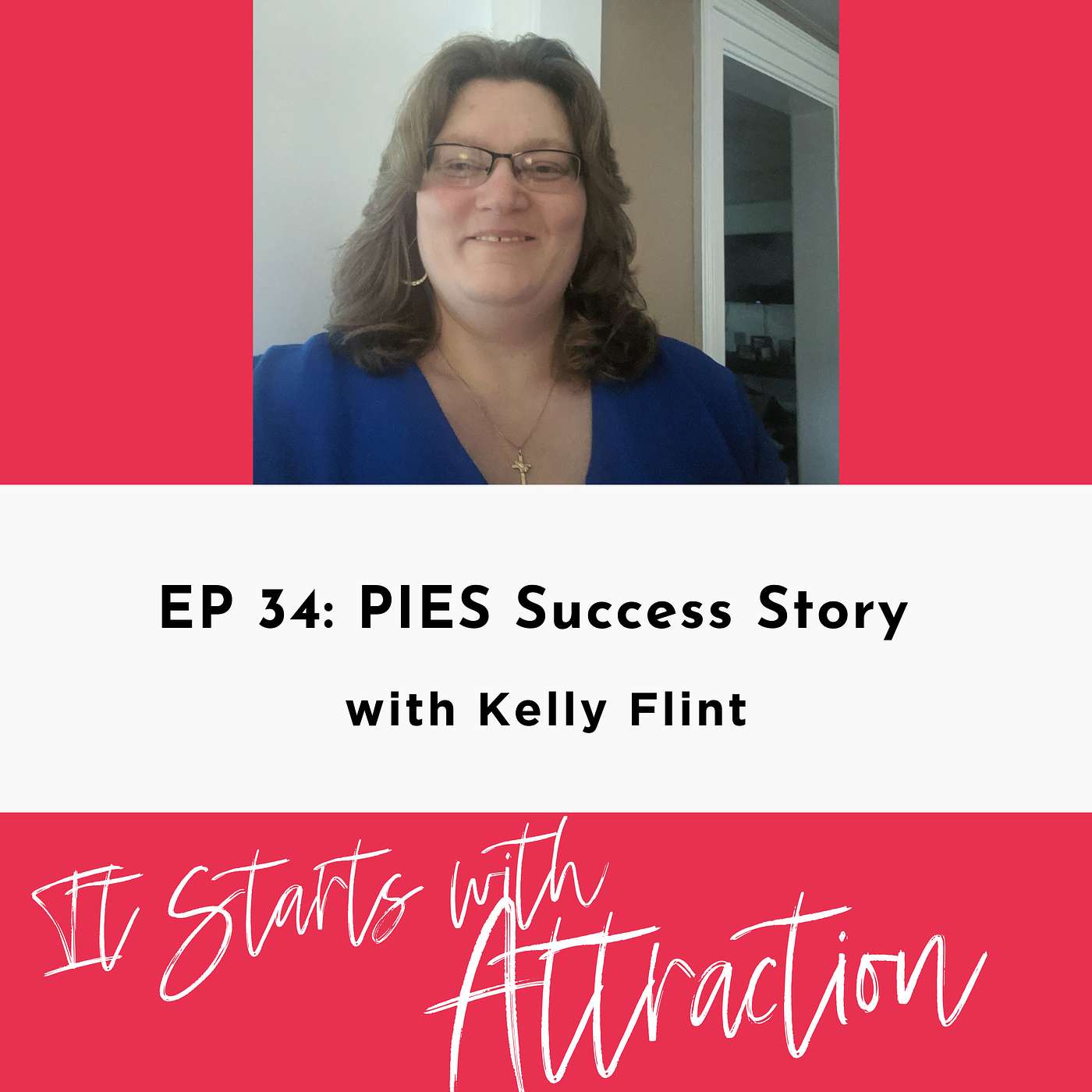 PIES Success Story with Kelly Flint