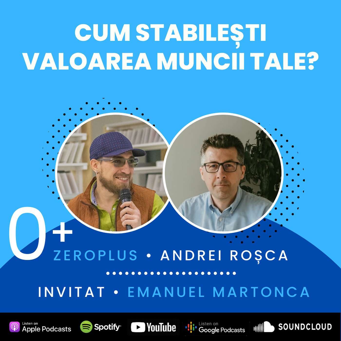 Cum stabilești valoarea muncii tale? - o discuție cu Emanuel Martonca