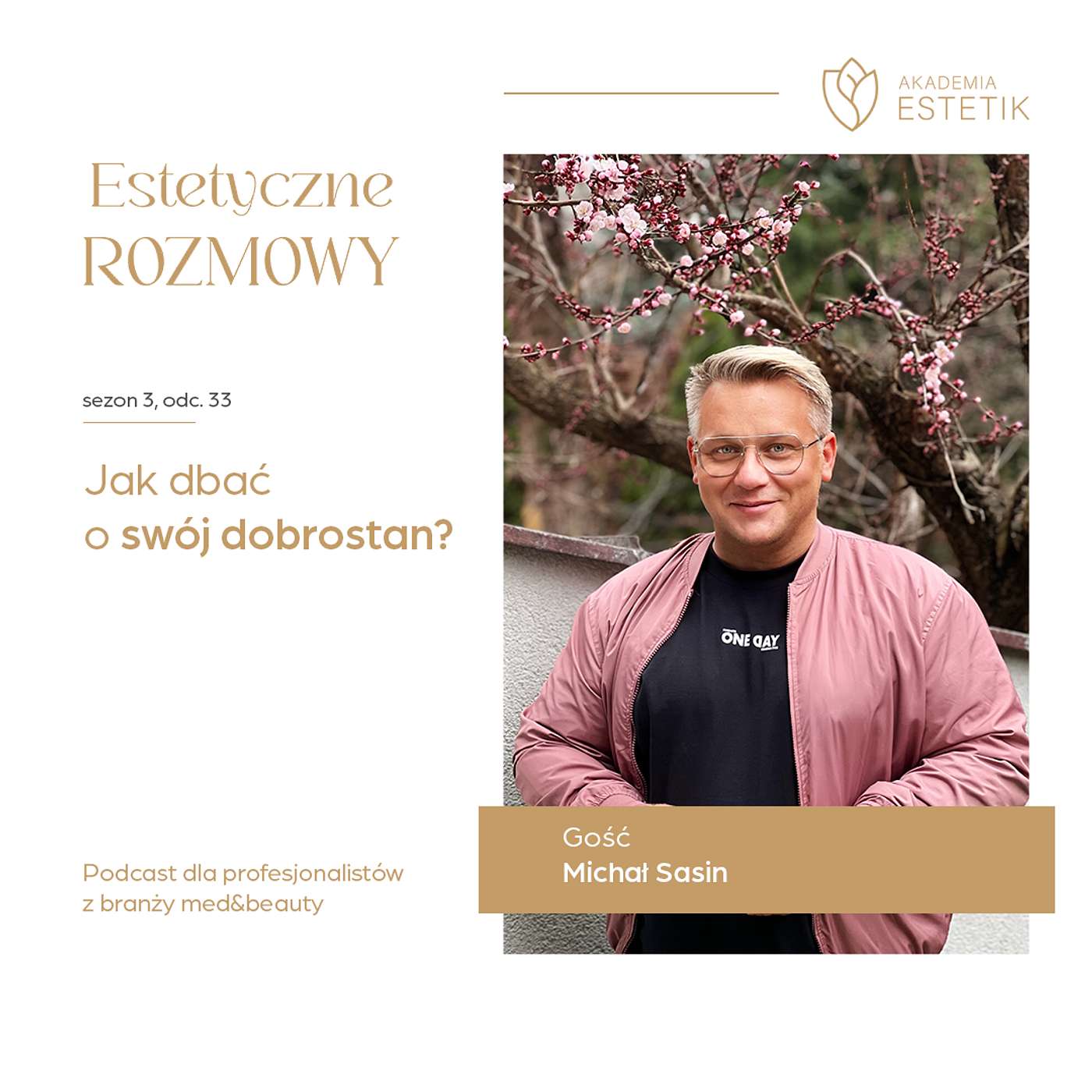 Jak dbać o swój dobrostan. Michał Sasin episode artwork