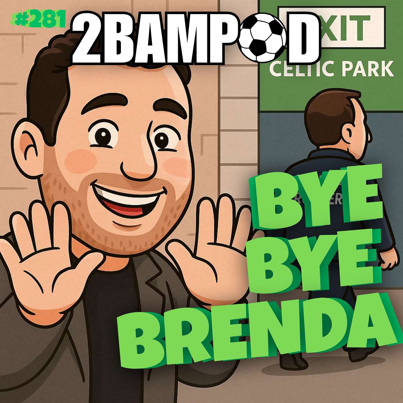 #281 - Bye Bye Brenda