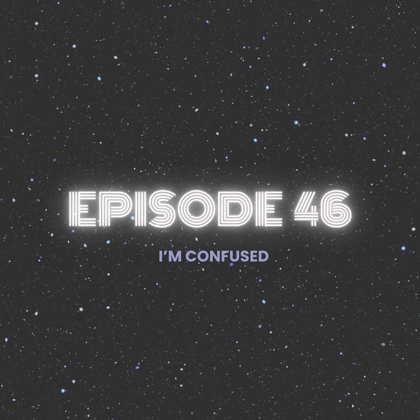 I'm Confused episode artwork