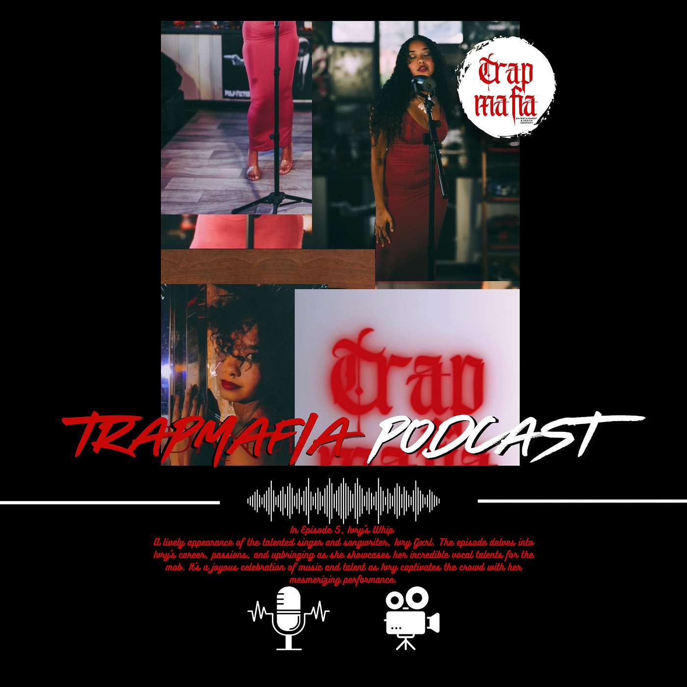 Trap Mafia podcast - EP.5 Ivry's Whip