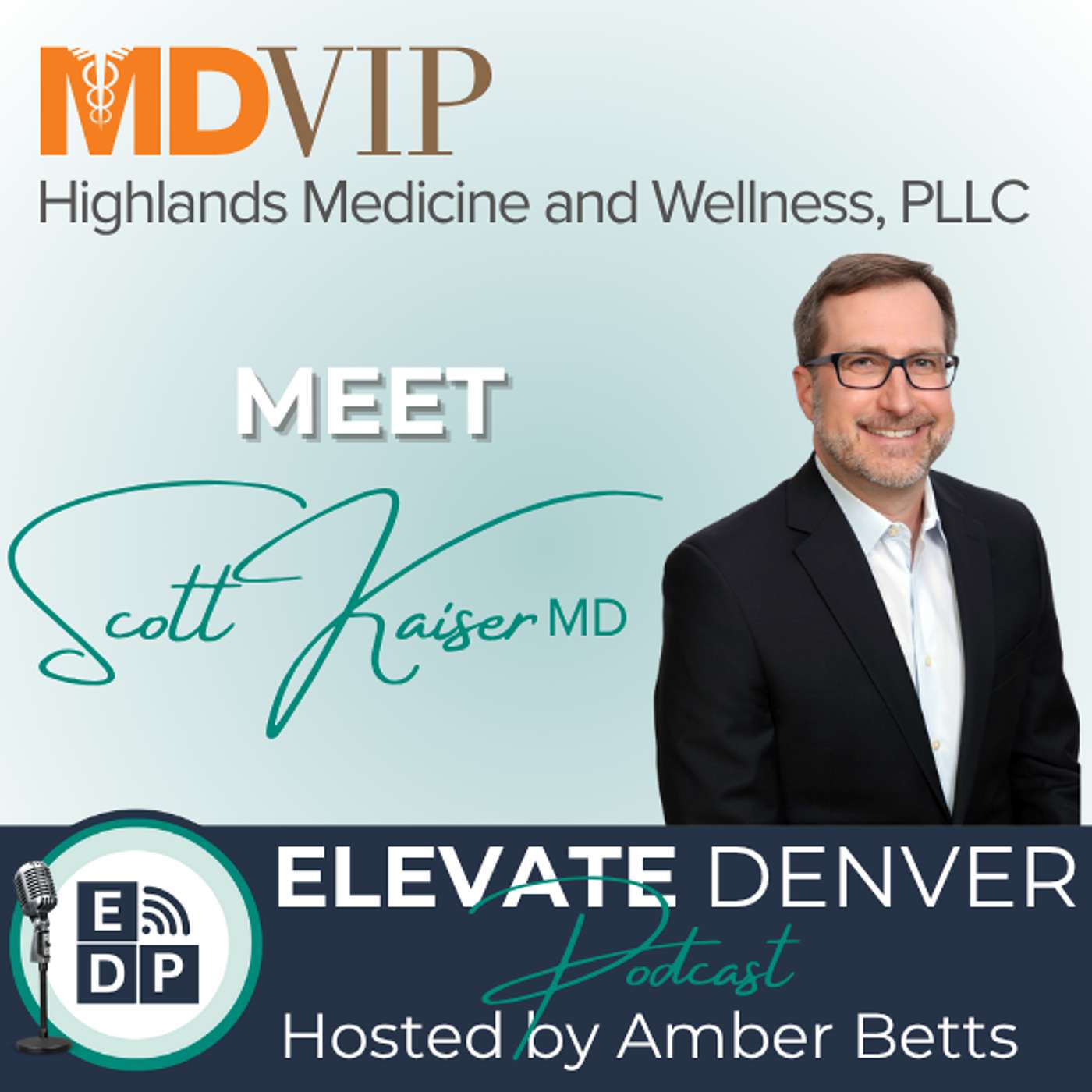 S2E19 – Meet Scott Kaiser MD with Highlands Medicine and Wellness, PLLC