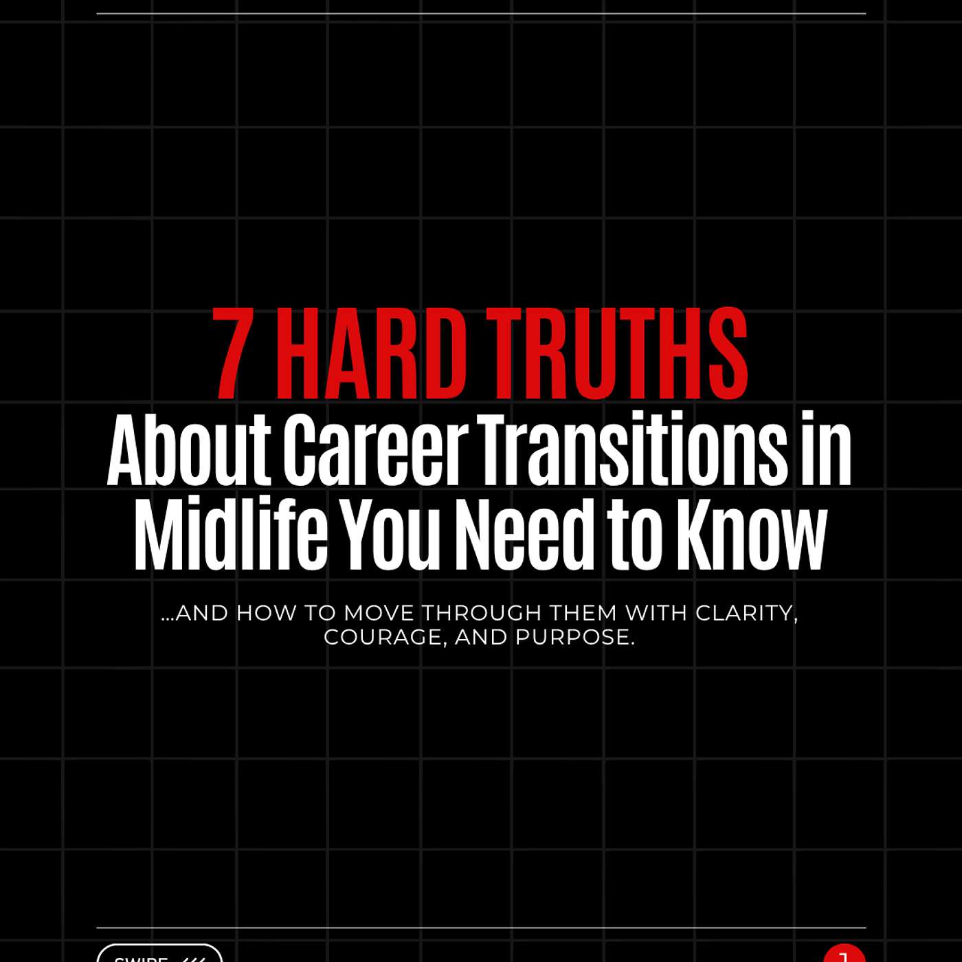 #207: 7 Hard Truths About Career Transitions in Midlife You Need to Know