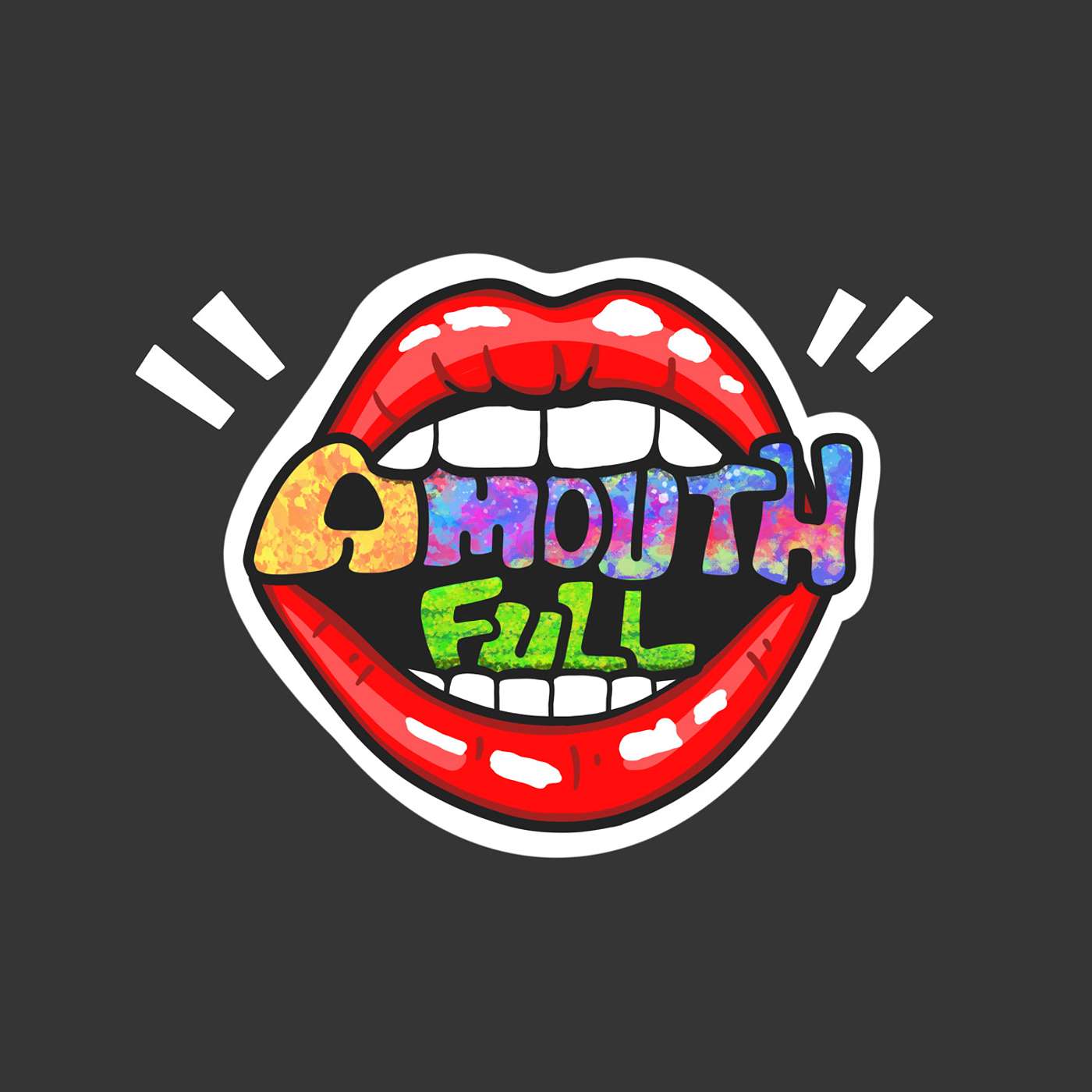 A Mouth Full Experience Podcast