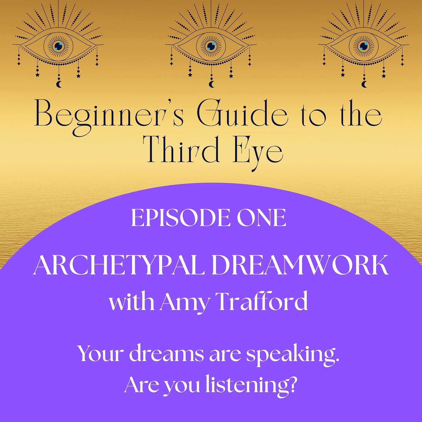 THE ARCHETYPAL DREAMWORK EPISODE