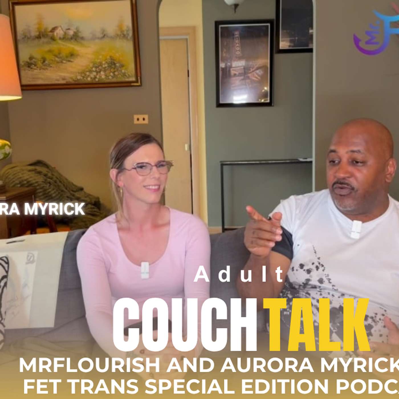 MrFlourish Podcast FET version with Trans performer Aurora Myrick