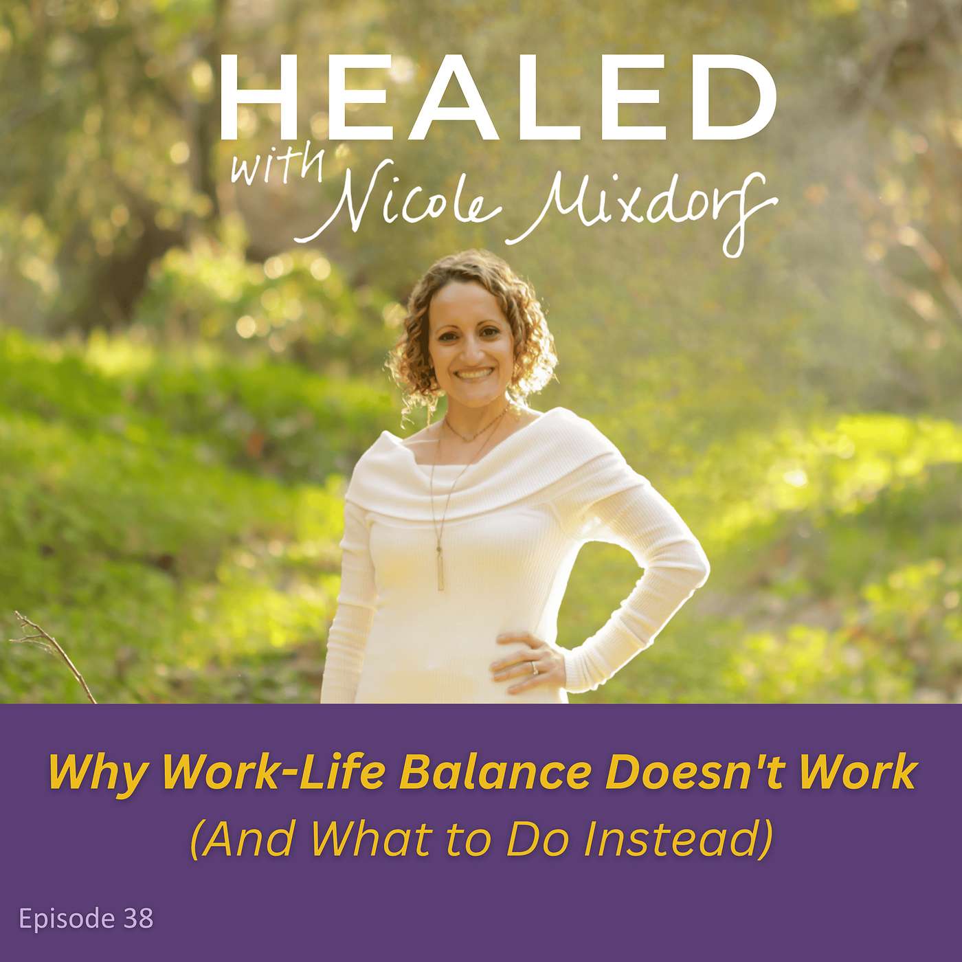 🧩 Why Work-Life Balance Doesn't Work (And What to Do Instead) (Ep.38) episode artwork