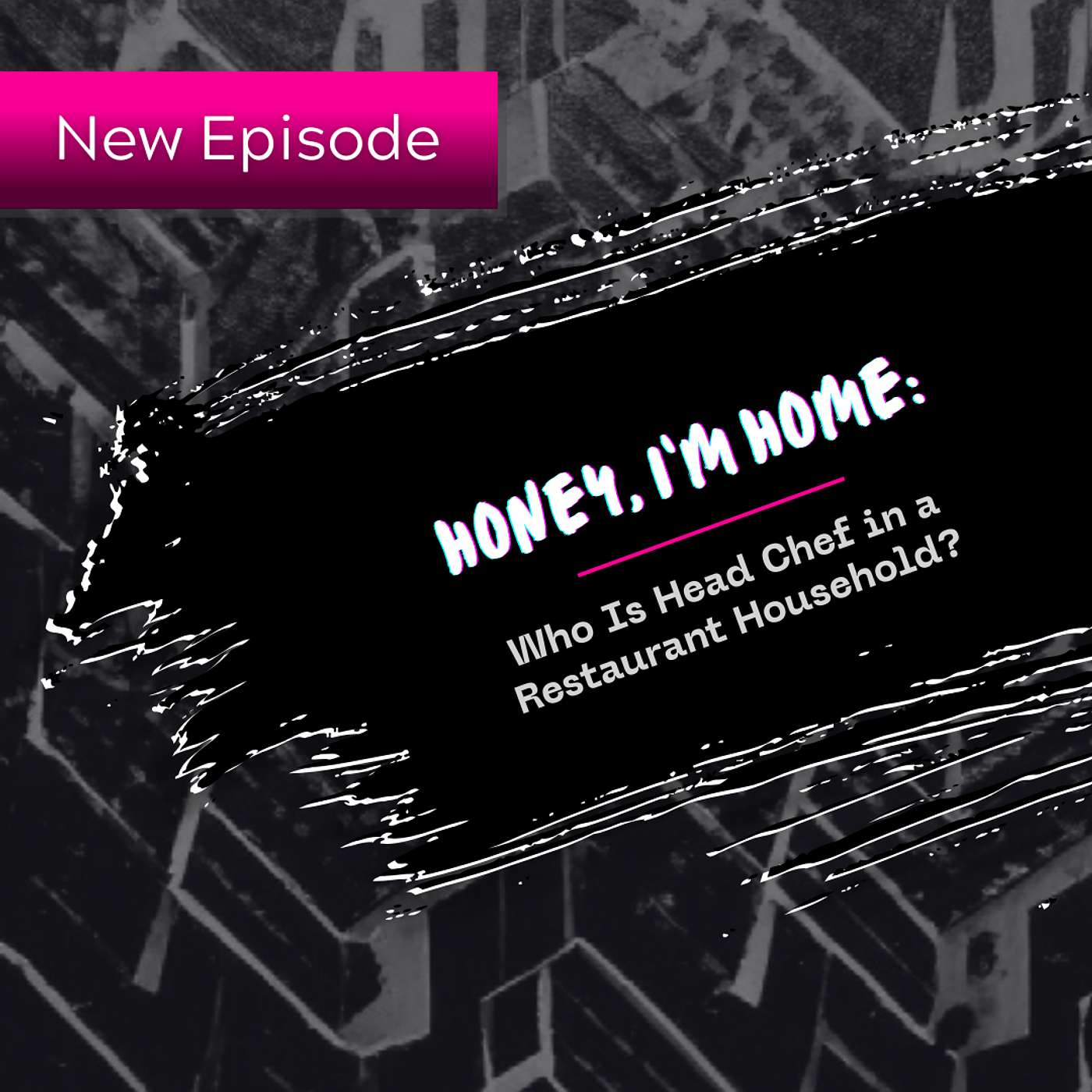 Honey, I’m Home: Who Is Head Chef in a Restaurant Household?