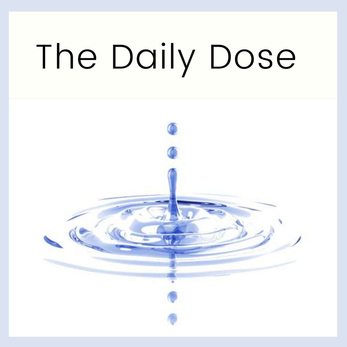 The Daily Dose