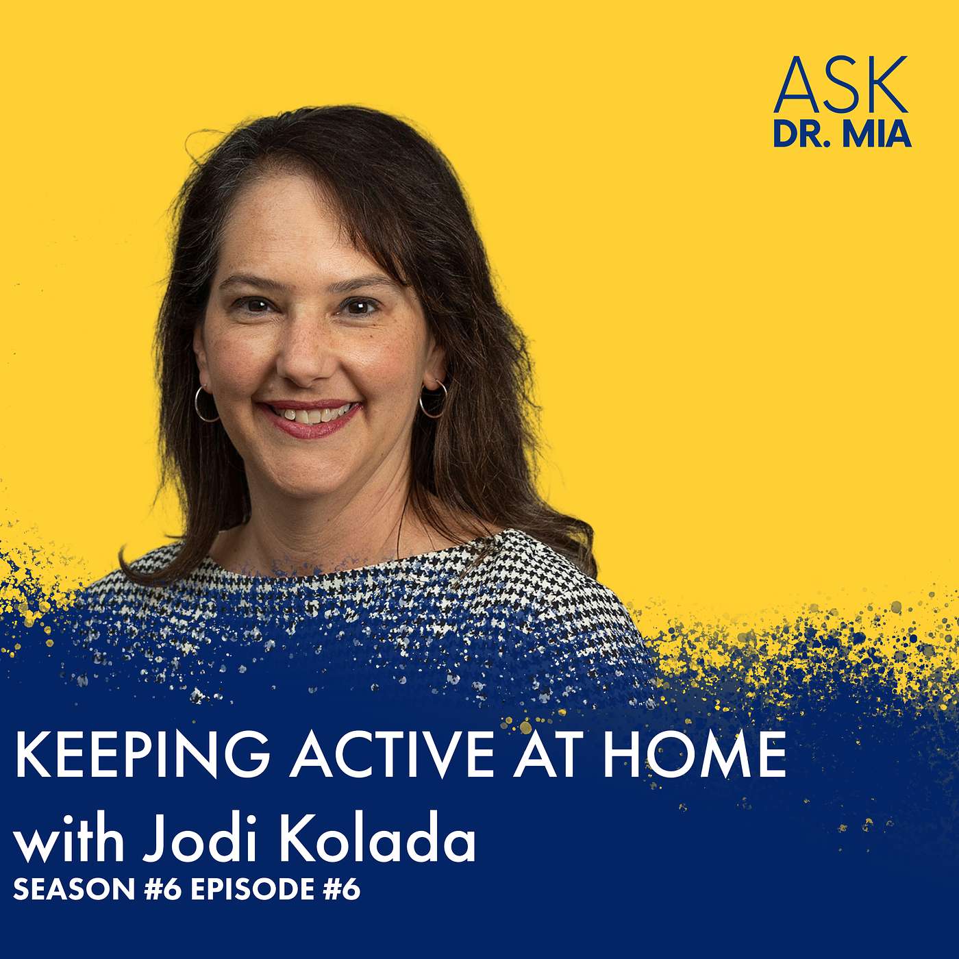 Keeping Active At Home with Jodi Kolada