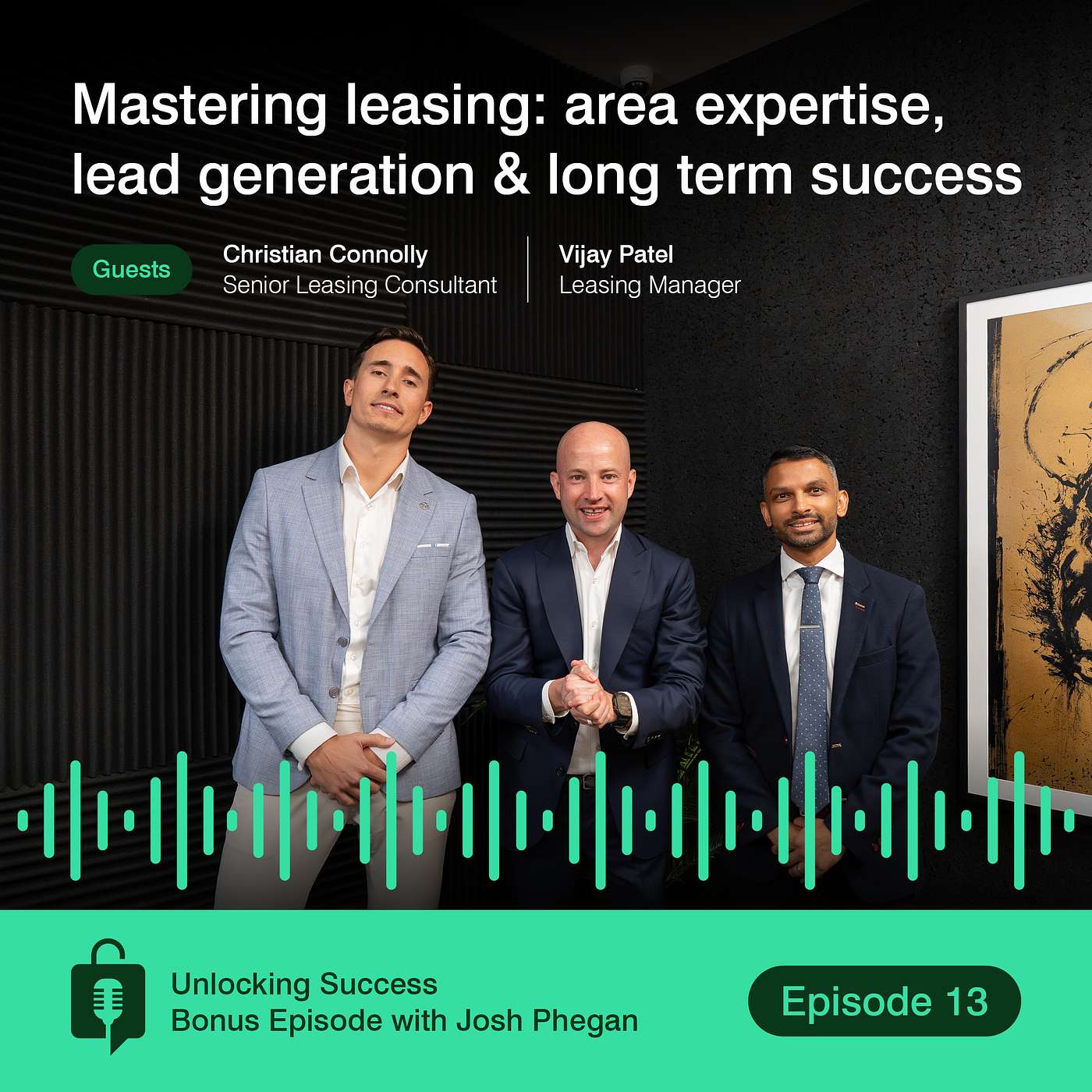 Mastering leasing: area expertise, lead generation & long term success (Bonus Episode with Josh Phegan)