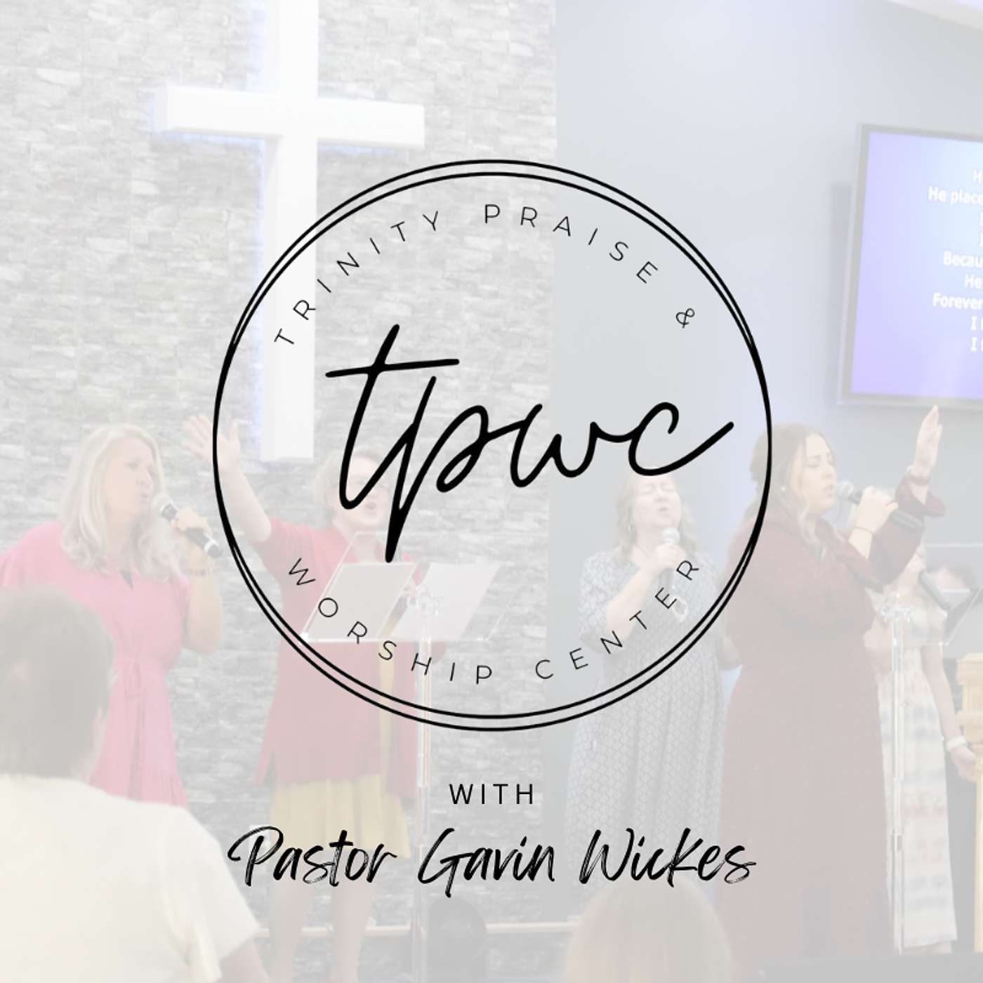 Trinity Praise and Worship Center