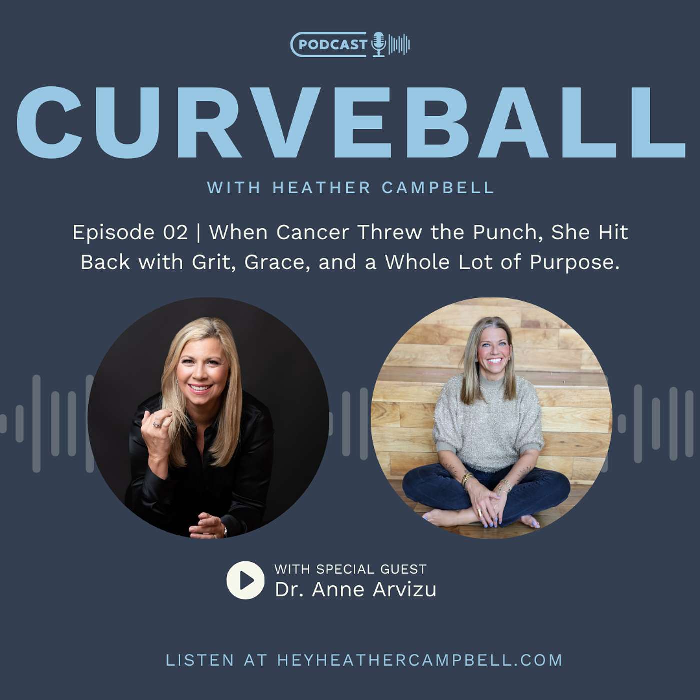 Curveball: A podcast about possibility