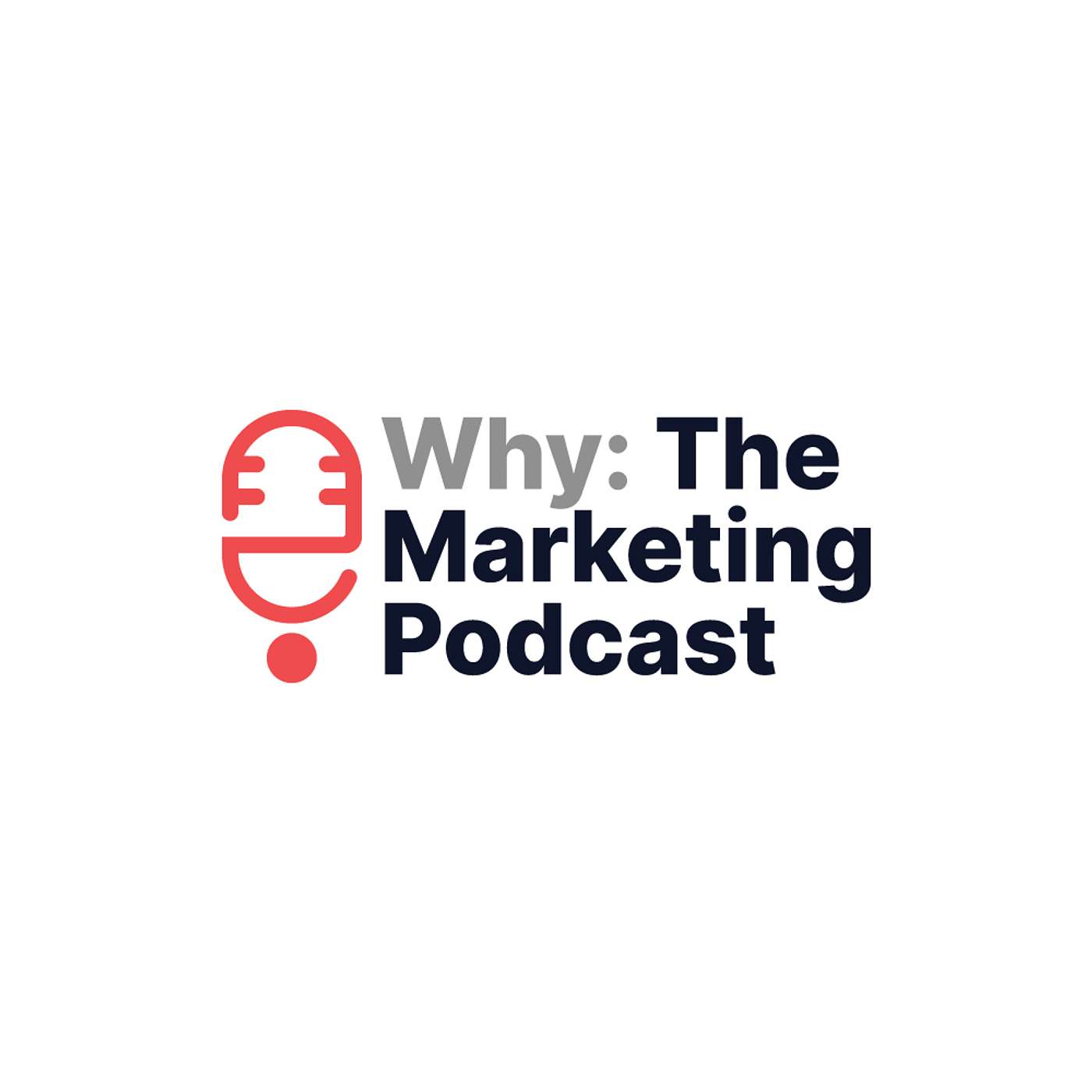 WHY: The Marketing Podcast