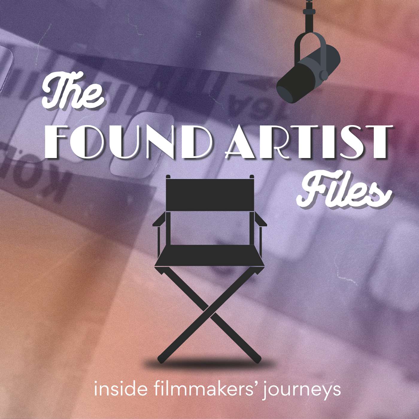 The Found Artist Files: inside filmmakers' journeys