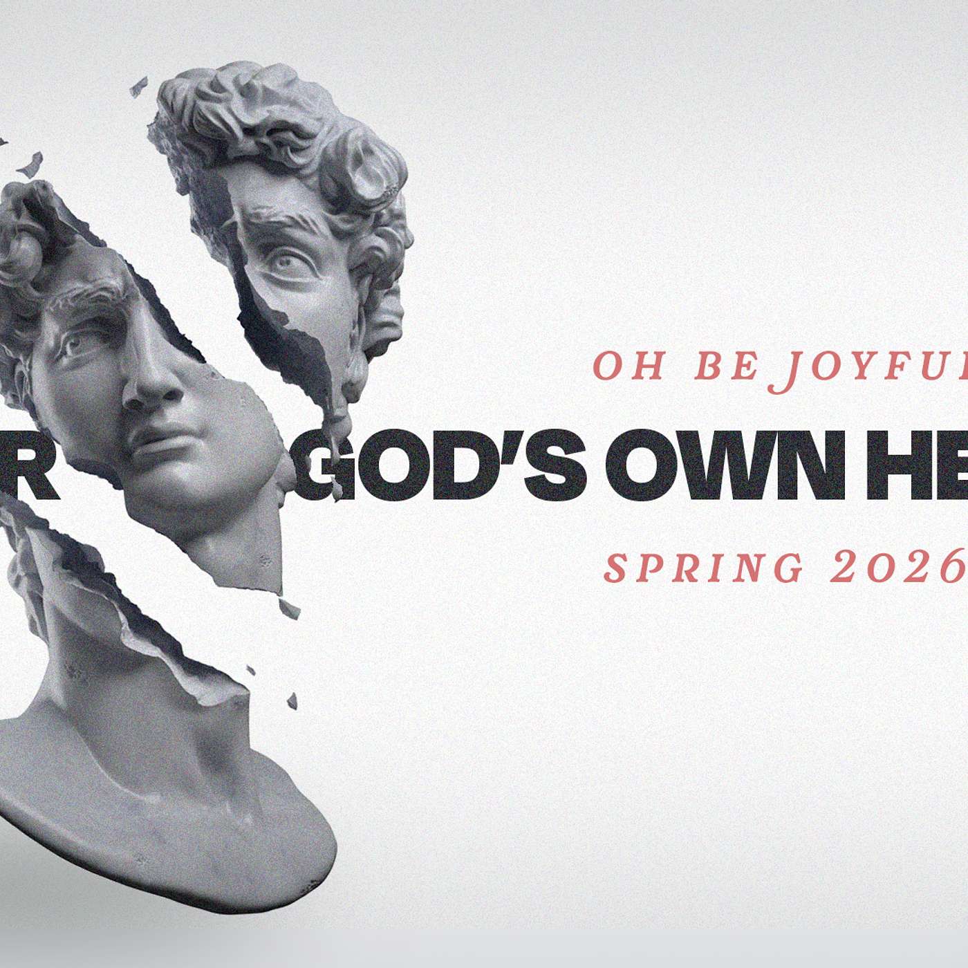 After God's Own Heart #4 - God Loves Justice