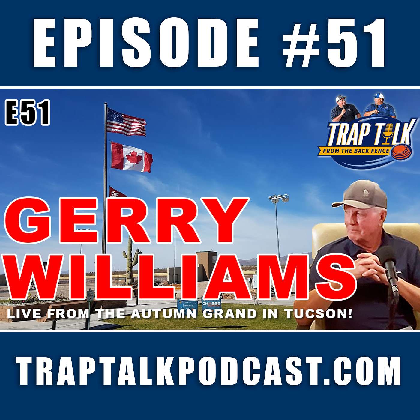 Gerry Williams - Trap Talk #51
