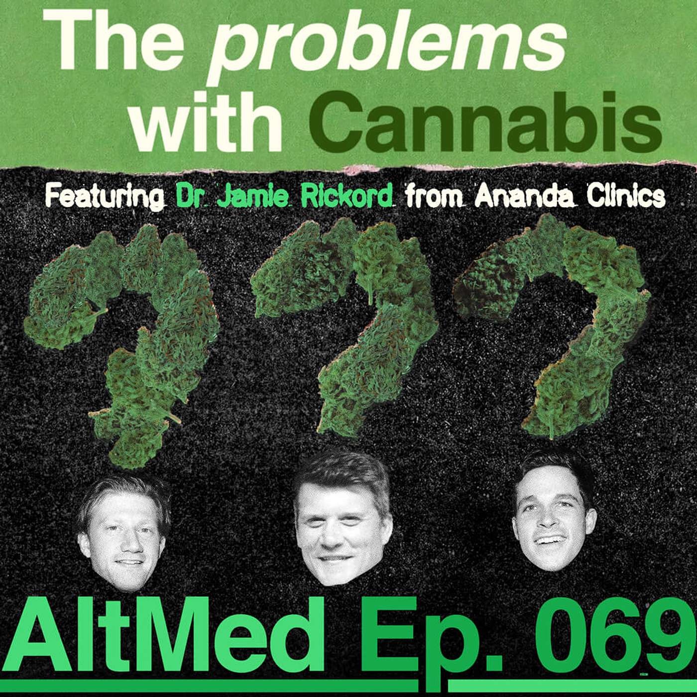 AltMed: Cannabis and Alternative Medicine Podcast