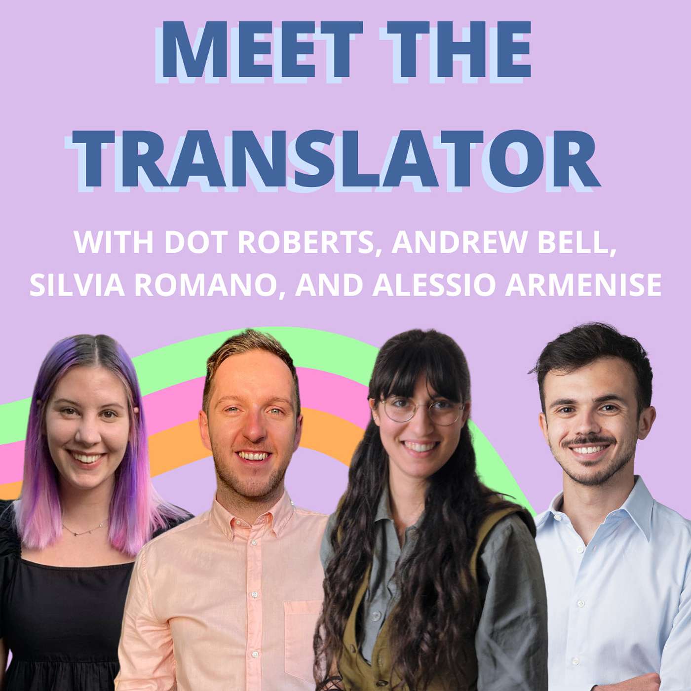 Medical Translation with Alessio Armenise, Andrew Bell, and Silvia Romano