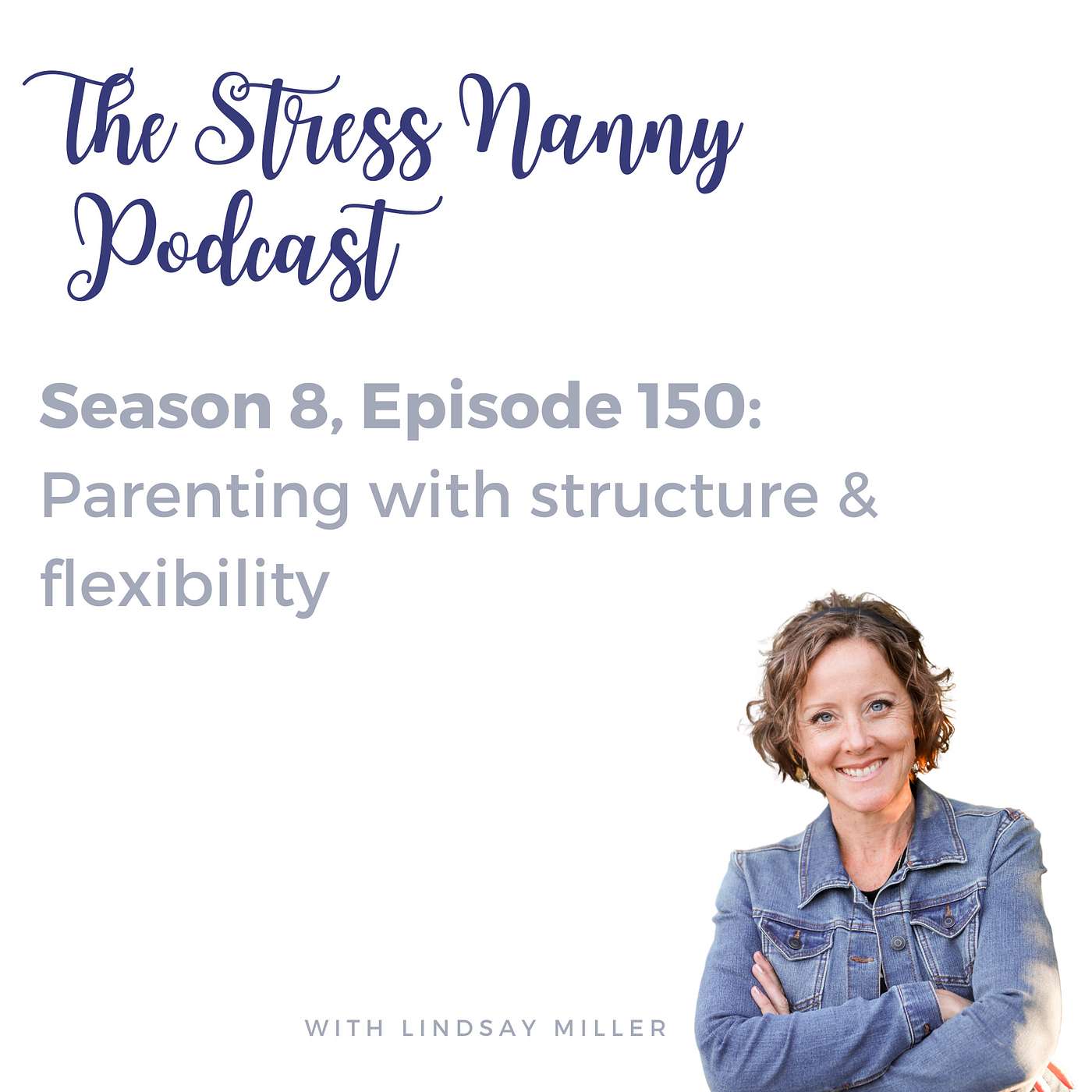 The Stress Nanny with Lindsay Miller