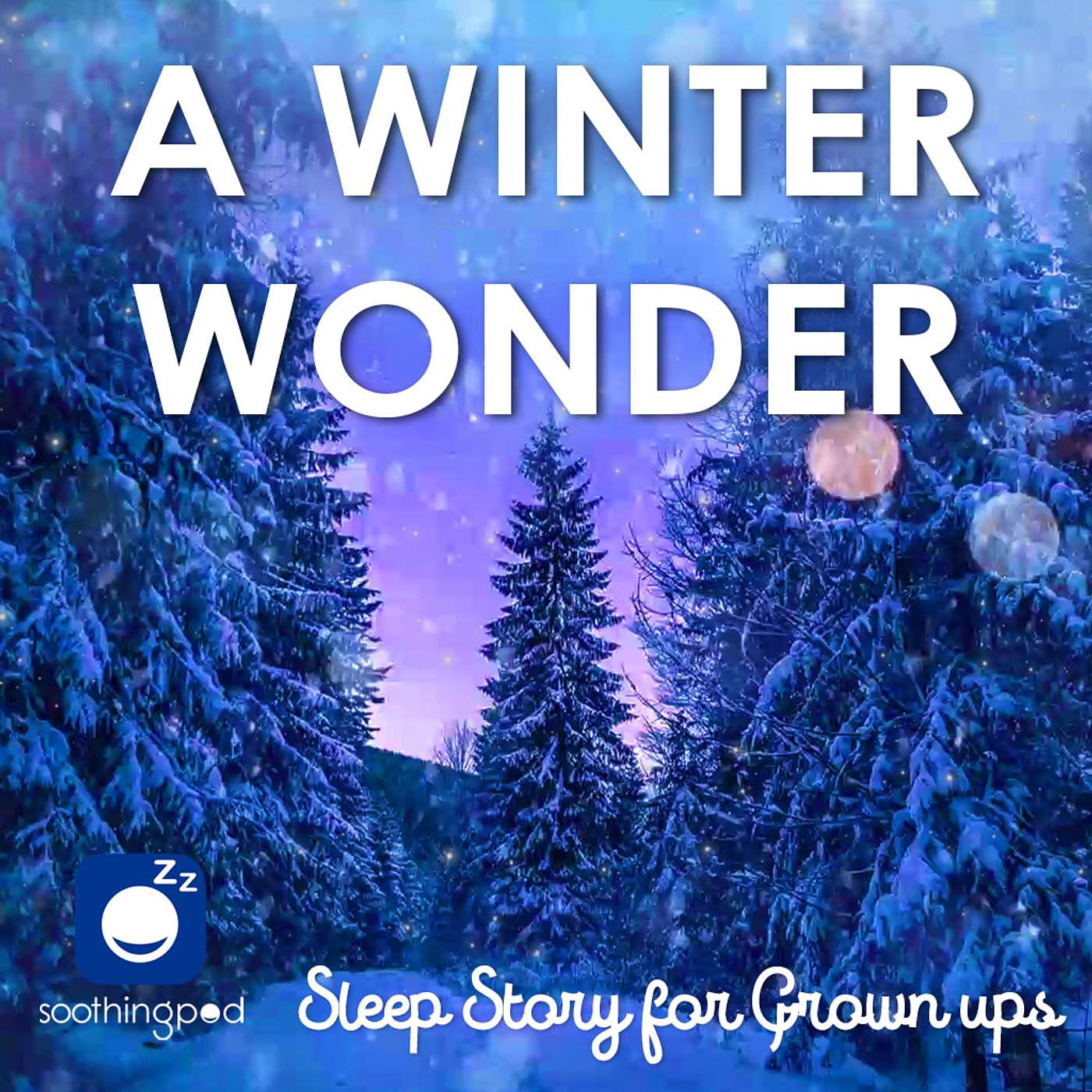 Soothing Pod - Bedtime Sleep Stories for Grown Ups