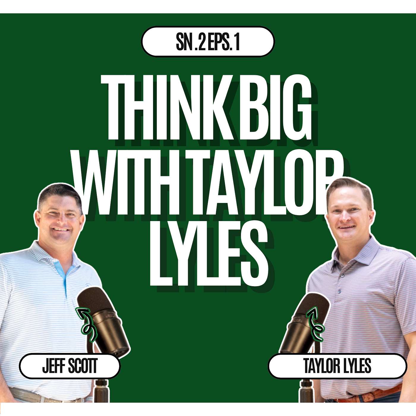 Think BIG with Taylor Lyles