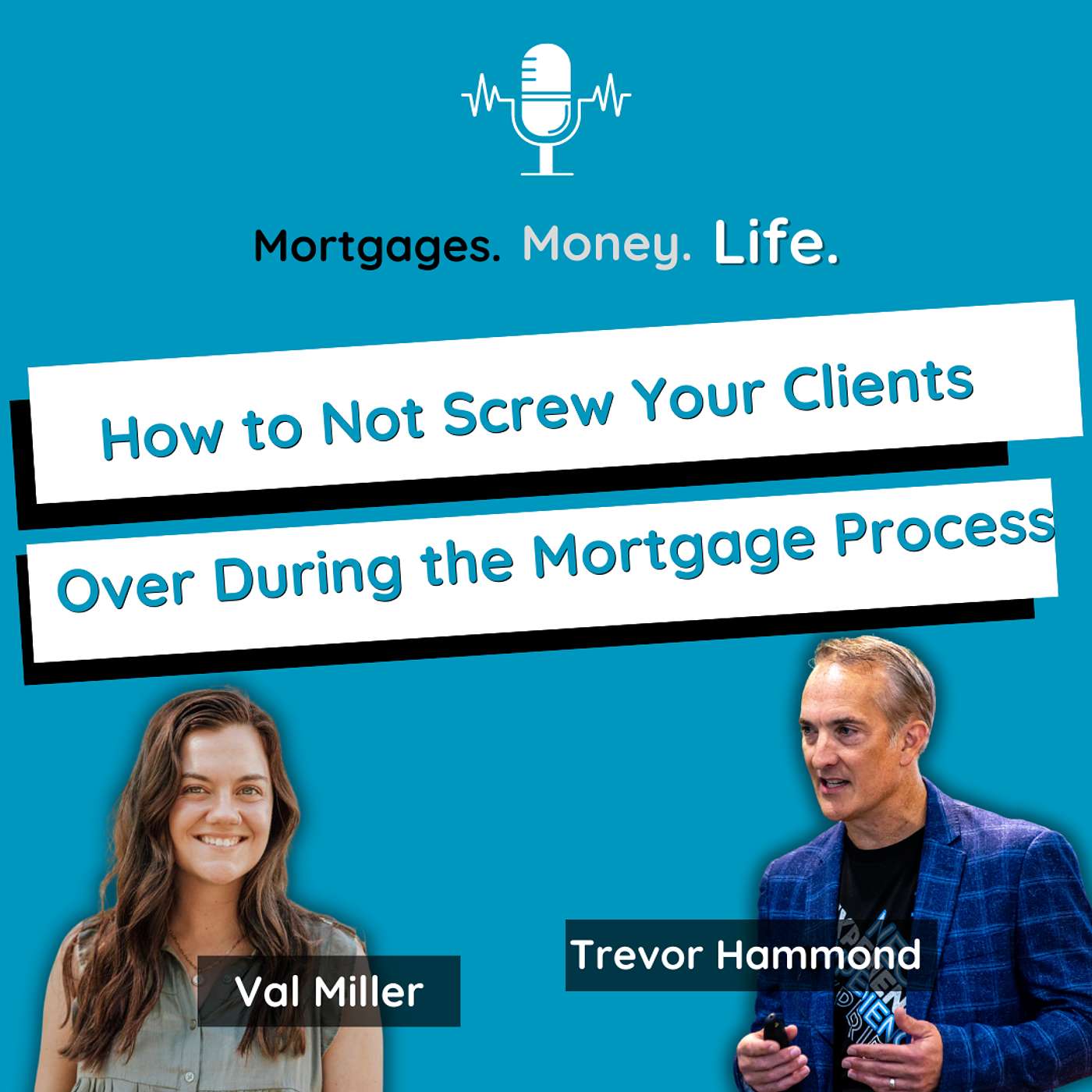 Mortgages. Money. Life.