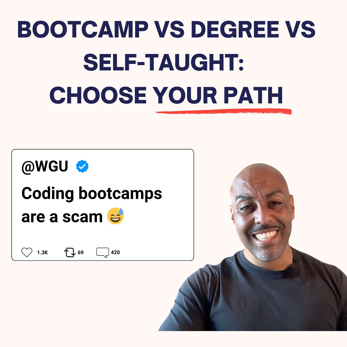 #281 - Coding Bootcamp, College, Or Self-Taught? Which is Right For You and How to Decide