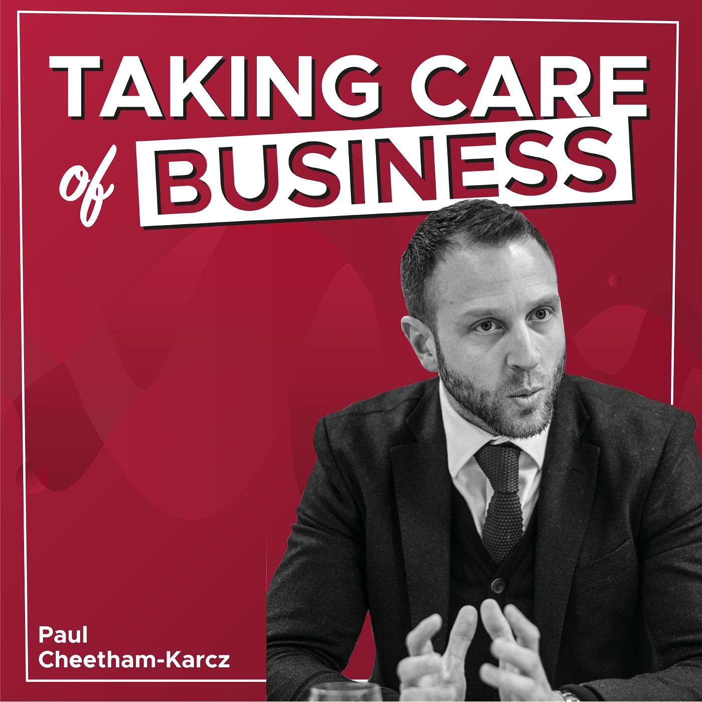 Taking Care of Business