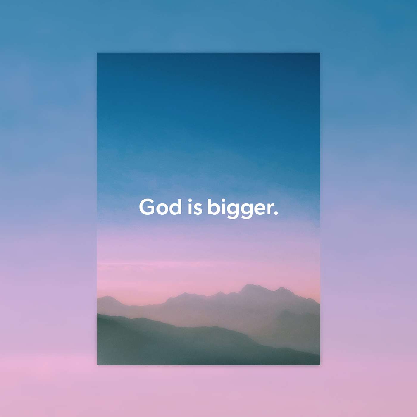 God is Bigger: Take Courage episode artwork