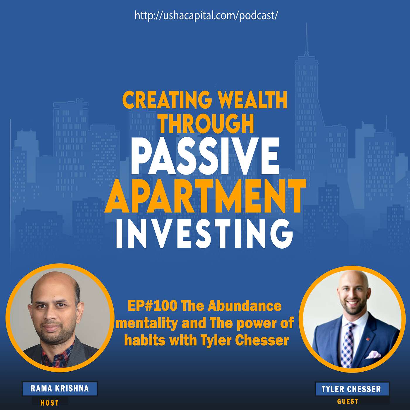 EP#100 The Abundance mentality and The power of habits with Tyler Chesser