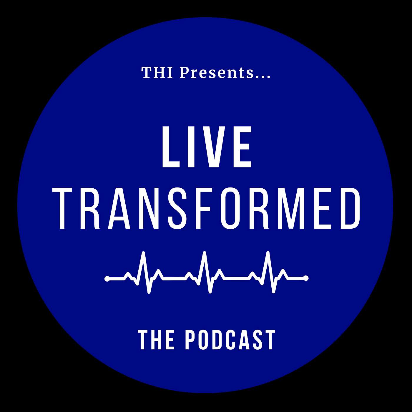 THI\'s Live Transformed Podcast