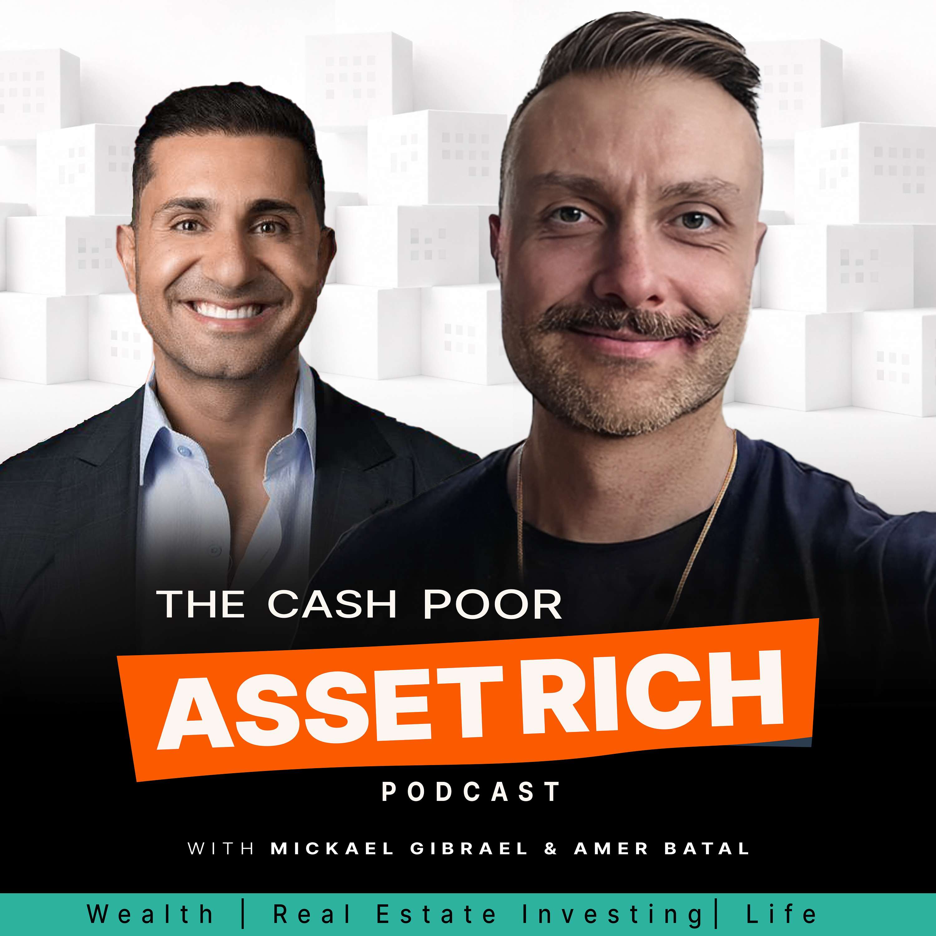The Cash Poor, Asset Rich Podcast podcast artwork