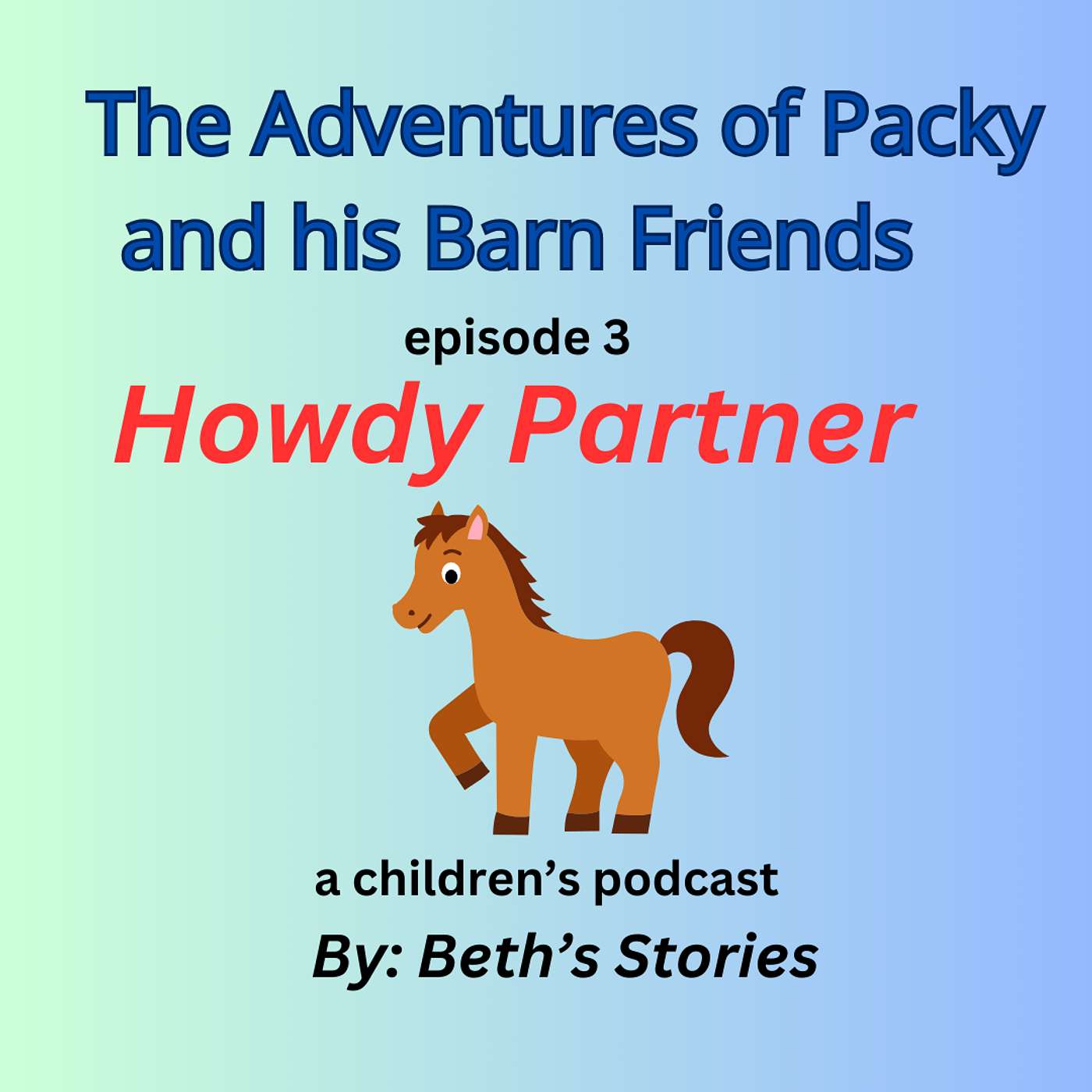 Season 1 Episode 3  Howdy Partner