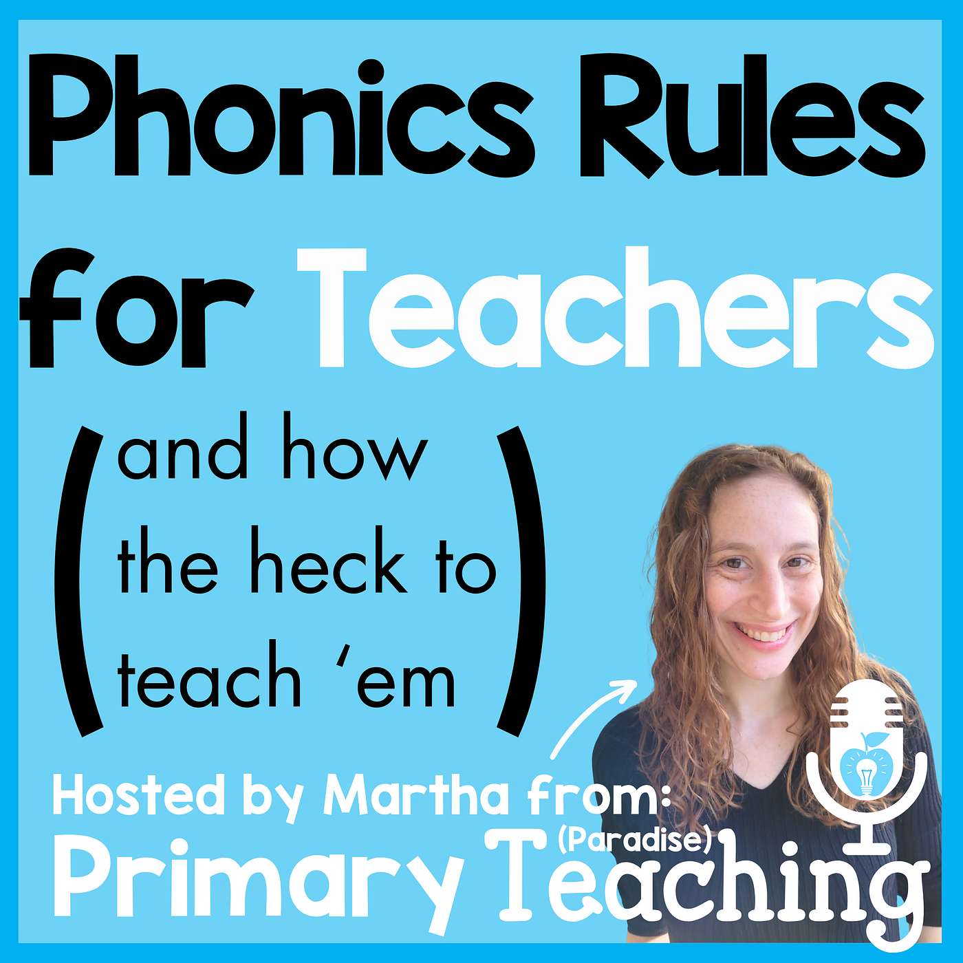 All About Short Vowels and How to Teach 'Em: Phonics Rules for Teachers Episode 9