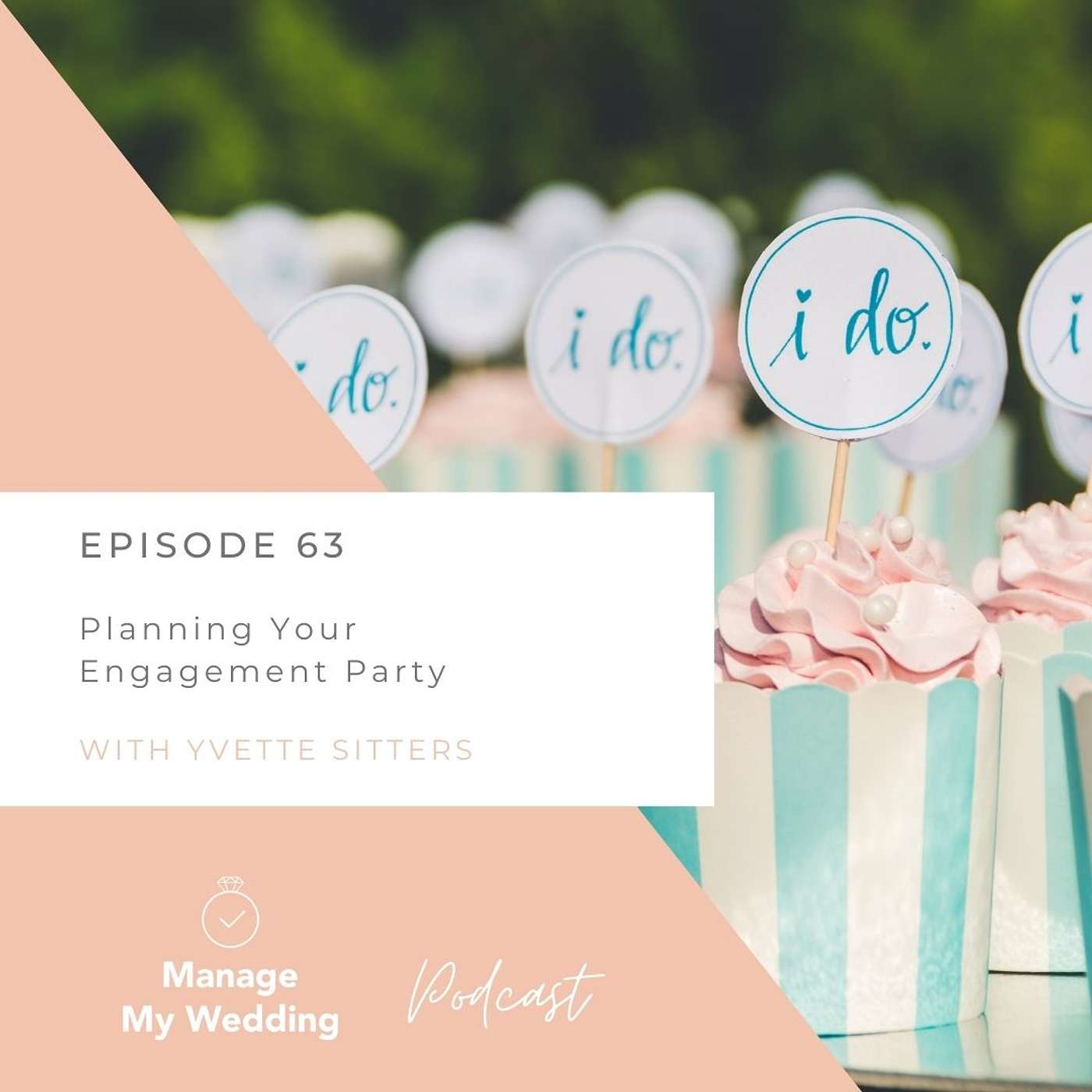 Planning Your Engagement Celebration. MMW 63