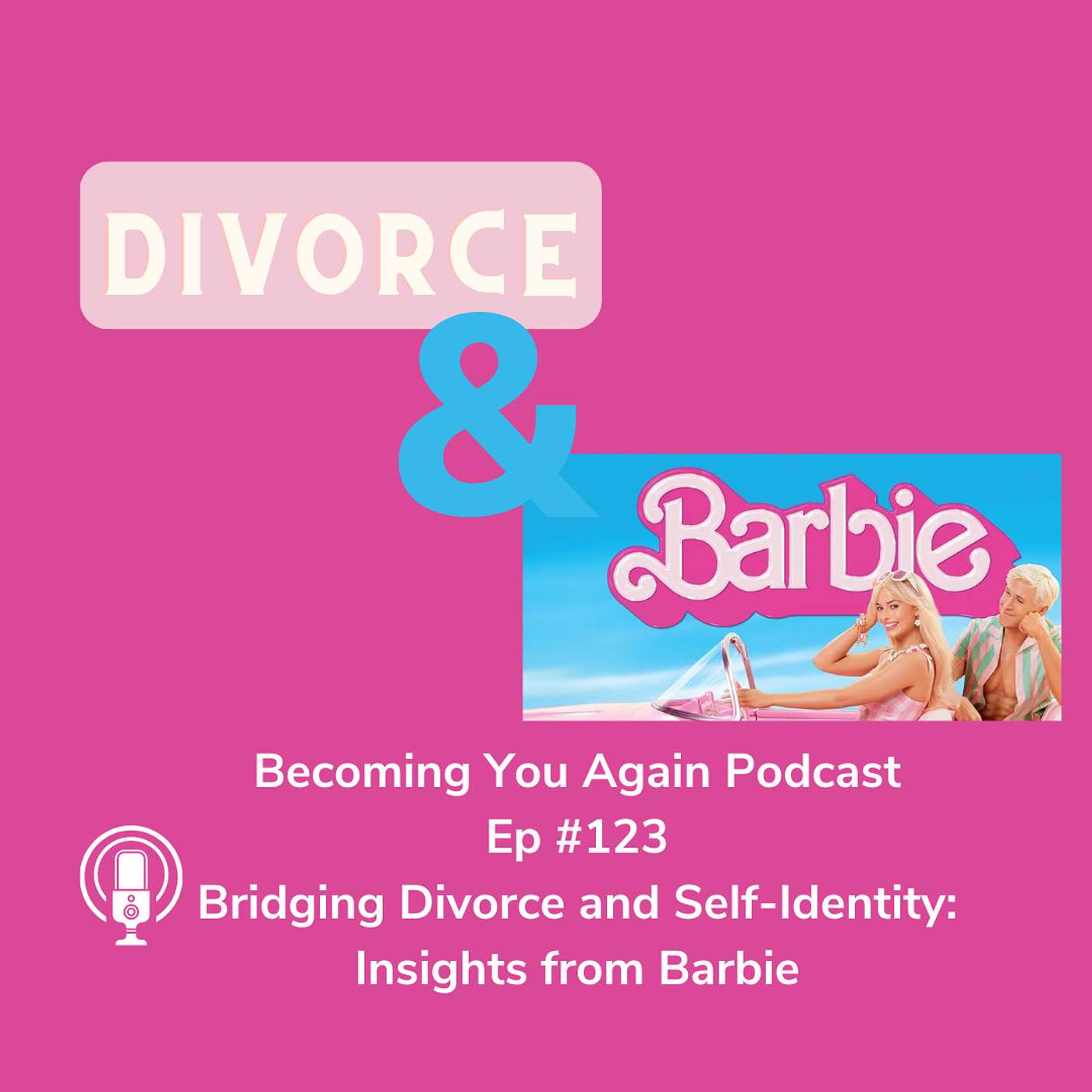 Bridging Divorce and Self-Identity: Insights from Barbie