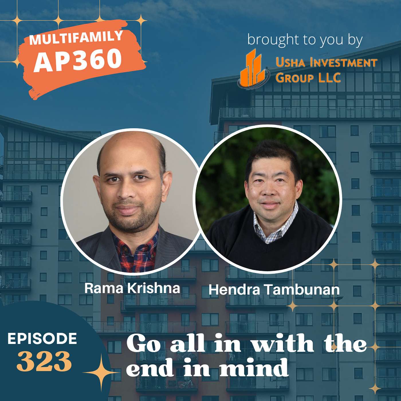 EP#323 Go all in with the end in mind with Hendra Tambunan